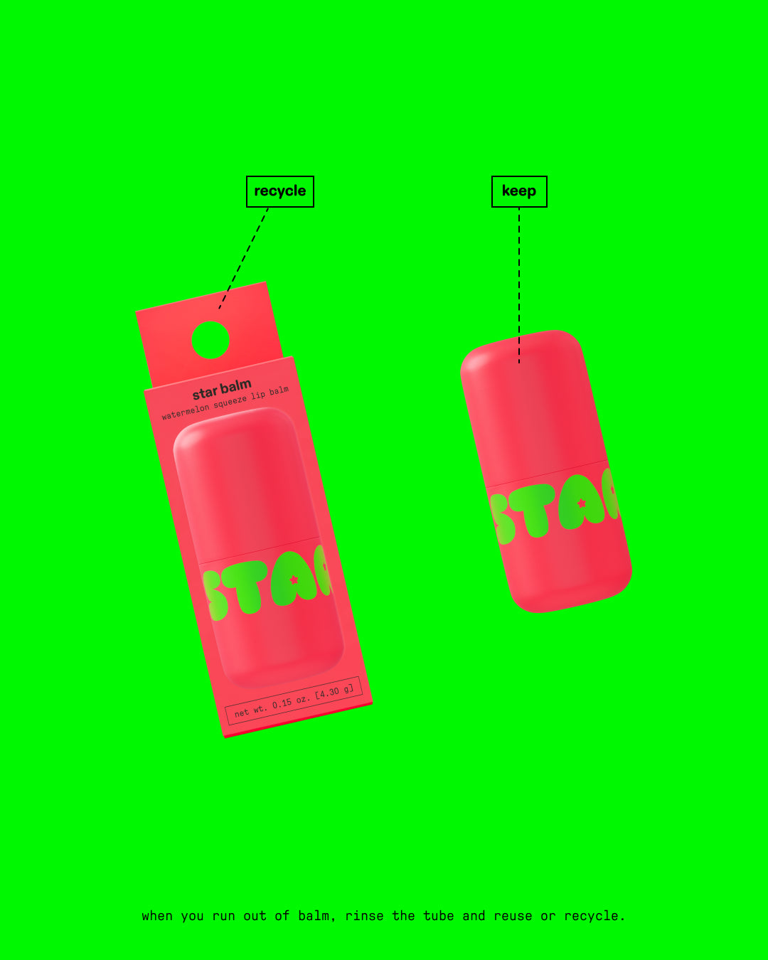 Starface Star Balm Watermelon Squeeze packaging and moisturizing lip balm on a green background. A line says to recycle the packaging and keep the balm.